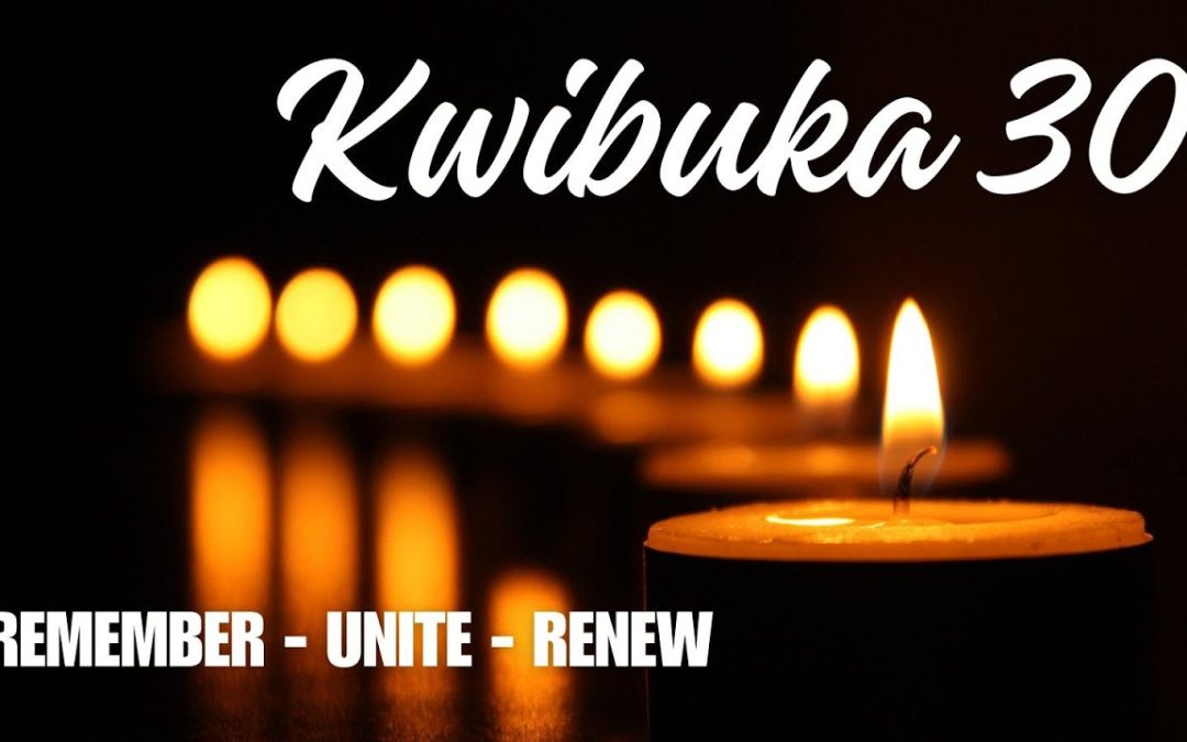 30 years after the Rwanda genocide: Never Again!